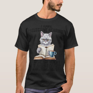T-shirt Drôle J'Ai Une Audience Sélective Vous Avez Été Sé