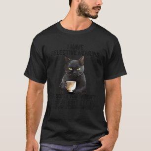 T-shirt Drôle J'Ai Une Audience Sélective Vous Avez Été Sé