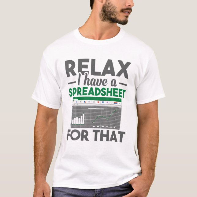 T-shirt Drôle J'Ai Une Feuille De Calcul Pour Ce Compte Ac (Devant)