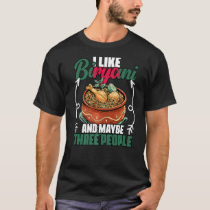 T-shirt Drôle J'Aime Biryani Et Peut-Être Trois Personnes 