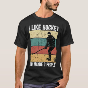 T-shirt Drôle J'Aime Le Hockey Et Peut-Être 3 Personnes Vi