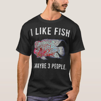 T-shirt Drôle J'Aime Les Cichlids De Fleur Et Peut-Être 3