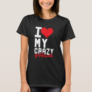 T-shirt Drôle J'Aime Mon Crazy Girlfriend Relation Entendr