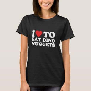 T-shirt Drôle, j'aime mon poulet en nuggets de dinosaure