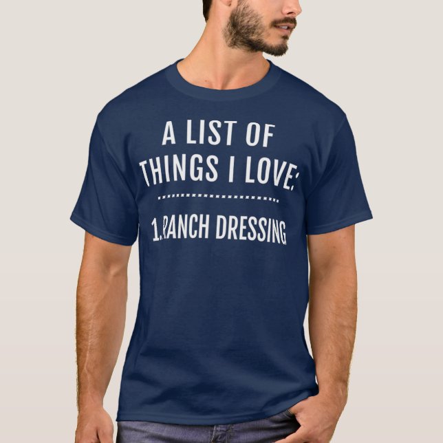T-shirt Drôle J'Aime Ranch Dressing (Devant)