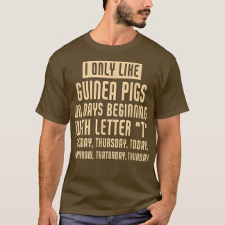 T-shirt Drôle, j'aime seulement les cochons de Guinée