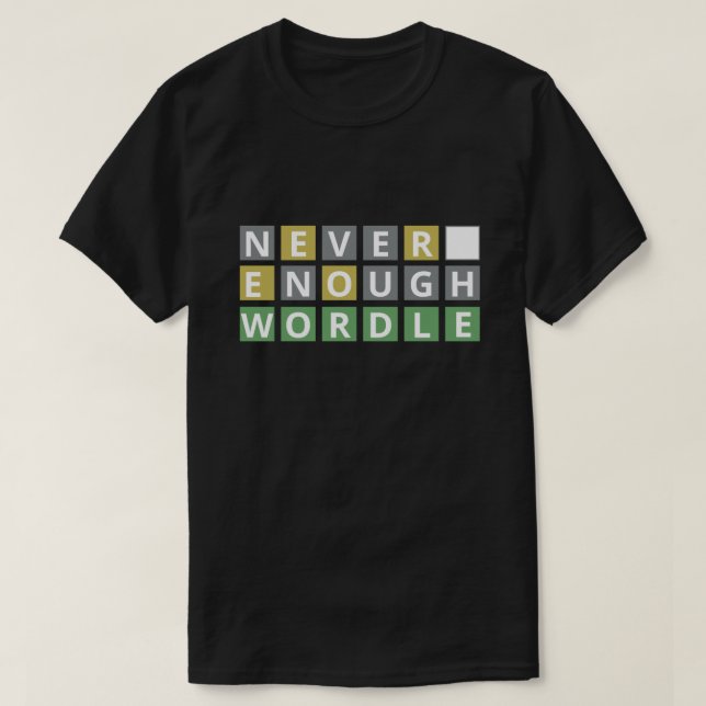 T-shirt Drôle Jamais Assez Mot - Joueur de jeu de puzzle (Design devant)