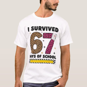T-shirt Drôle je ai survécu 67 jours d'école léopard ensei