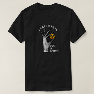 T-shirt Drôle je attrape les rayons pour vivre