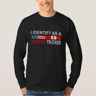 T-shirt Drôle Je M'Identifie Comme Un Canadien Trucker Fre
