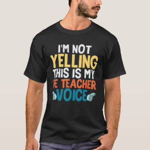 T-shirt Drôle Je ne hurle pas C'est ma voix de professeur 