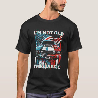 T-shirt Drôle Je ne suis pas Vieux Je suis Classique 4 jui