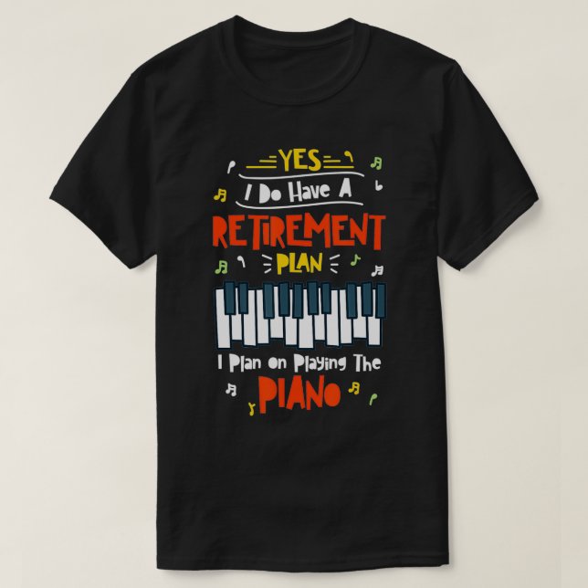 T-shirt Drôle Je Prévois De Jouer Le Design De Piano (Design devant)