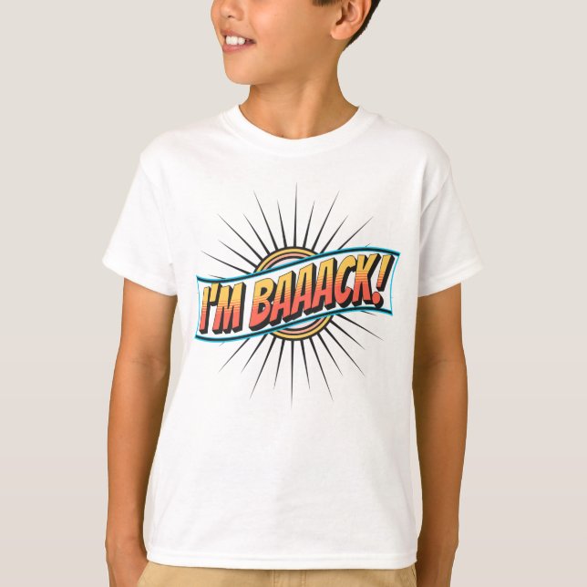 T-shirt Drôle, JE REVIENS À L'École (Devant)