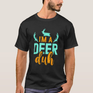 T-shirt Drôle Je suis A Deer Duh Happy Halloween Party