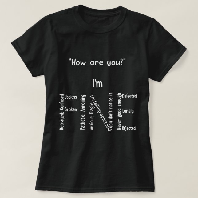 T-shirt Drôle Je suis au beau milieu de la dépression Sens (Design devant)