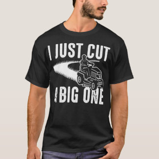 T-shirt Drôle je viens de couper un gros papa laqué de la 