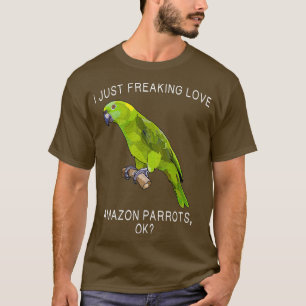 T-shirt Drôle je viens de freaking Love Parrot vert Ok Bir