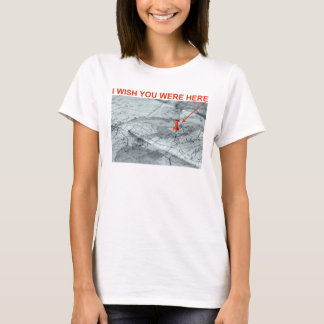 T-shirt Drôle Je Voudrais Que Vous Étiez Ici Cartes Voyage