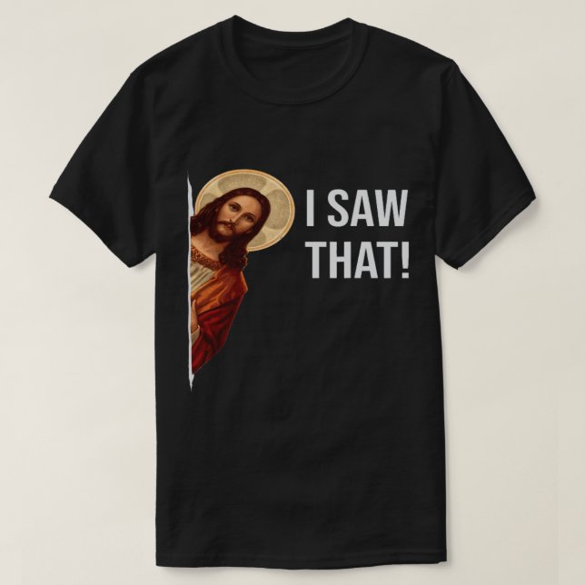 T-shirt Drôle Jésus Je Vois Que L'Église Chrétienne Croix  (Design devant)