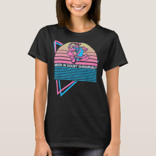 T-shirt Drôle Jiu Jitsu BJJ Retro Quand En Doute crevettes
