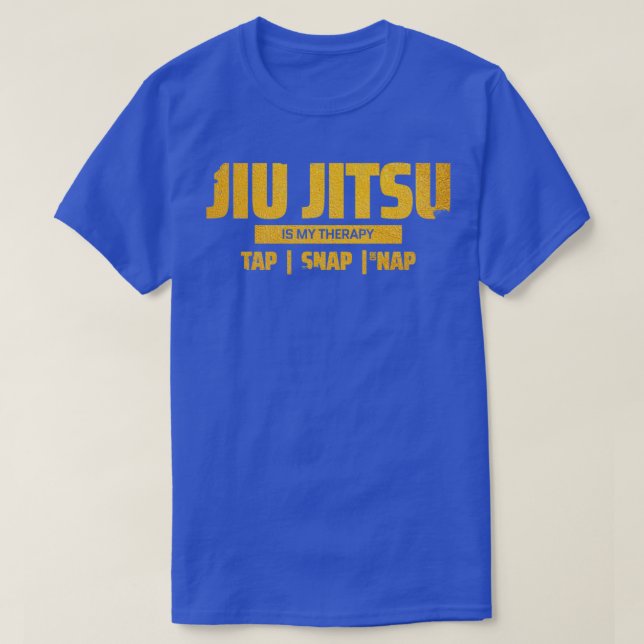 T-shirt drôle jiu jitsu citation jiu jitsu design (Design devant)