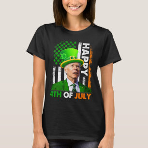 T-shirt Drôle Joe Biden St Patricks Day Joyeux 4 Juillet 