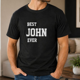 T-shirt Drôle John Personnalisé Meilleur John de tous les 