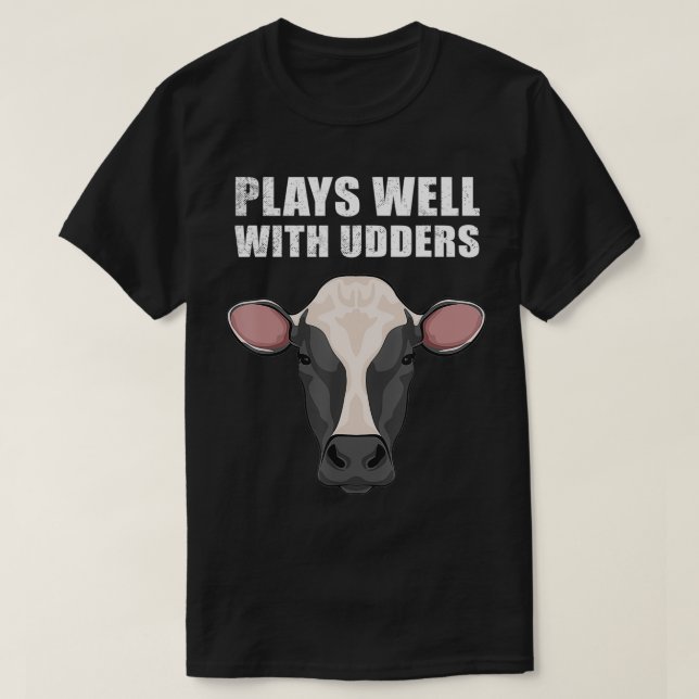 T-shirt Drôle Joue Bien Avec Les Udders Cadeau Cool Vache  (Design devant)