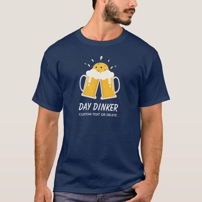 T-shirt Drôle joueur de Pickleball, Jour Dinker boisson de (Devant)