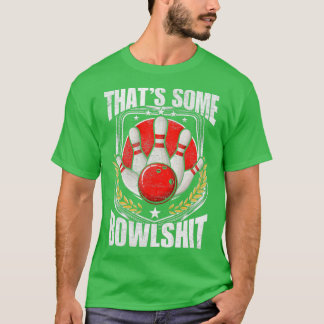 T-shirt Drôle Joueur de quilles Strike Bowler T