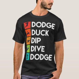 T-shirt Drôle Joueur Dodgeball Citations Vêtements Dodge B