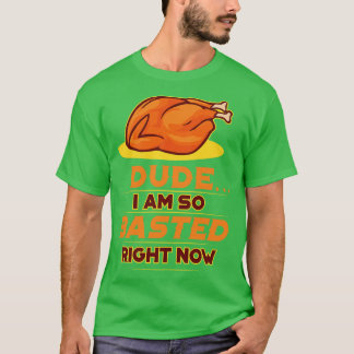 T-shirt Drôle Jour de l'Action de grâce si Basé maintenant