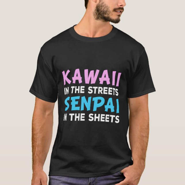 T-shirt Drôle Kawaii Senpai Citation Anime Otaku Japonais  (Devant)