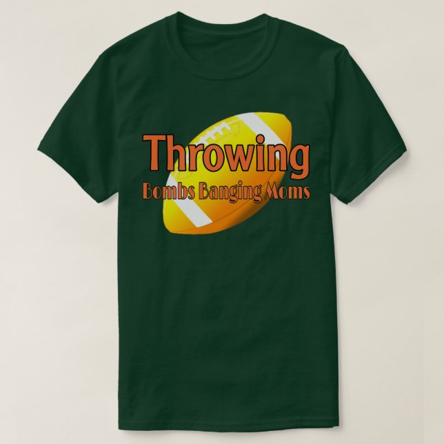 T-shirt drôle lancer des bombes frapper les mamans 3 (Design devant)