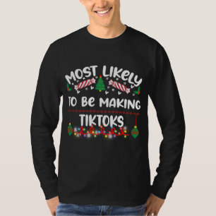 T-shirt Drôle Le Plus Probable À Faire Tiktoks