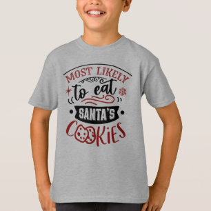 T-shirt Drôle le plus susceptible de manger des cookies No