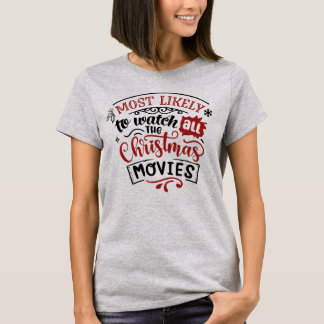 T-shirt Drôle le plus susceptible de regarder des films de