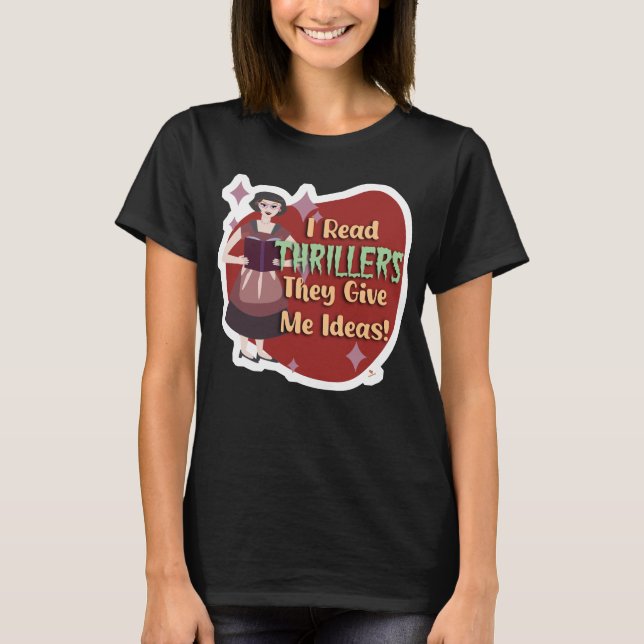 T-shirt Drôle lecteur de thriller Retro Snarky femme au fo (Devant)