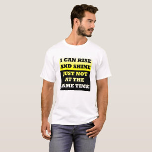 T-shirt drôle "Lève-toi et brille"