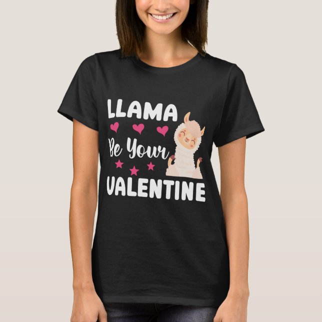 T-shirt Drôle Llama Soyez votre Valentine Cute Llama Valen (Devant)