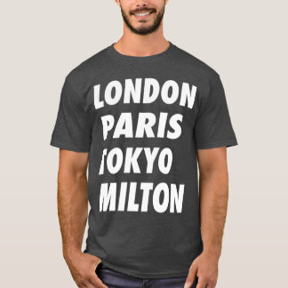 T-shirt Drôle Londres Paris Tokyo Milton Design
