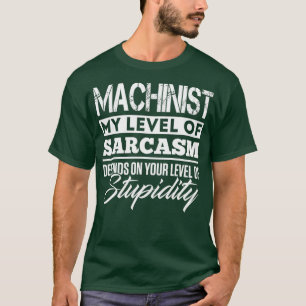 T-shirt Drôle Machiniste Dépend De Votre Niveau De