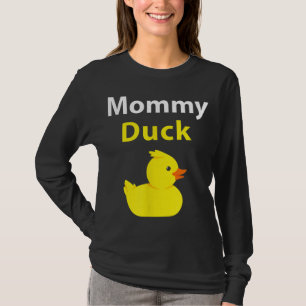 T-shirt Drôle maman canard en caoutchouc Duck