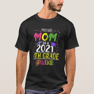 T-shirt Drôle Maman Fier D'Une Classe De 4E Gradu 2021