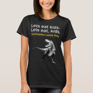 T-shirt Drôle Mangeons Ponctuation Enfants Saves Vies T Sh