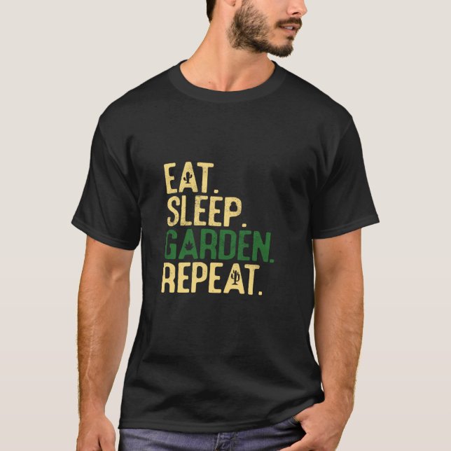 T-shirt Drôle Manger Jardin Dormir Répéter Cactus Gardener (Devant)