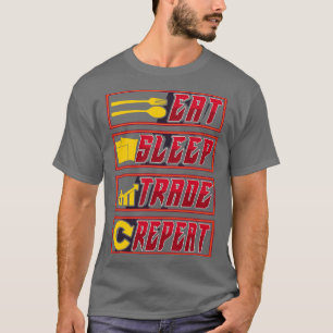 T-shirt Drôle Manger le sommeil Commerce Répéter les inves