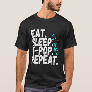 T-shirt Drôle Manger Sleep K Pop Répéter Oppa Idols Bias C