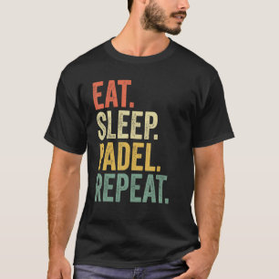T-shirt Drôle Mangez Sleep Padel Répéter Sports Vintages R